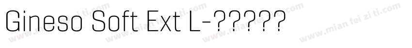 Gineso Soft Ext L字体转换